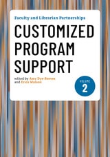 cover of Faculty and Librarian Partnerships, Volume 2: Customized Program Support