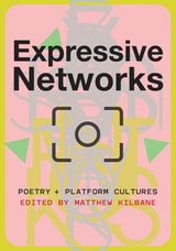 cover of Expressive Networks: Poetry and Platform Cultures