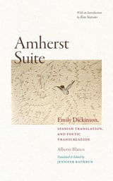 cover of Amherst Suite: Emily Dickinson, Spanish Translation & Poetic Transcreation