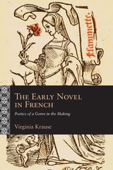 cover of The Early Novel in French: Poetics of a Genre in the Making