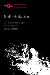 cover of Self-Relation: A Phenomenology of Ambiguity