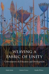 cover of Weaving a Fabric of Unity: Conversations on Education and Development