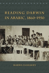 front cover of Reading Darwin in Arabic, 1860-1950