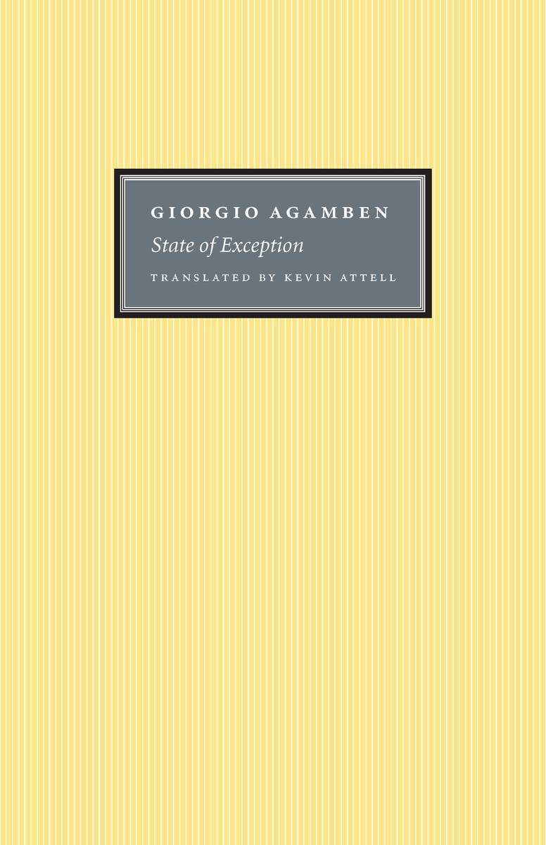 State of Exception Giorgio Agamben and Kevin Attell