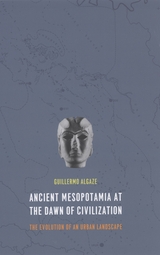 front cover of Ancient Mesopotamia at the Dawn of Civilization