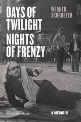 front cover of Days of Twilight, Nights of Frenzy
