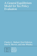 front cover of A General Equilibrium Model for Tax Policy Evaluation