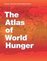 front cover of The Atlas of World Hunger