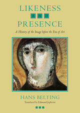 front cover of Likeness and Presence