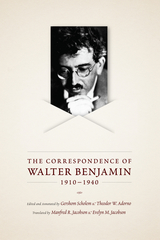 front cover of The Correspondence of Walter Benjamin, 1910-1940