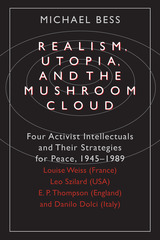 front cover of Realism, Utopia, and the Mushroom Cloud