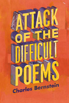 front cover of Attack of the Difficult Poems