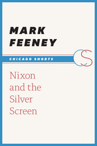 front cover of Nixon and the Silver Screen