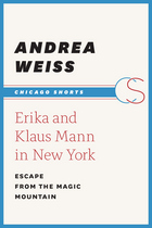 front cover of Erika and Klaus Mann in New York