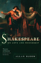 front cover of Shakespeare on Love and Friendship