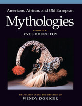 front cover of American, African, and Old European Mythologies