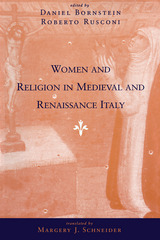 front cover of Women and Religion in Medieval and Renaissance Italy