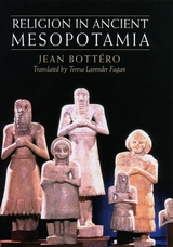 front cover of Religion in Ancient Mesopotamia