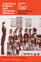 front cover of American Indians and Christian Missions