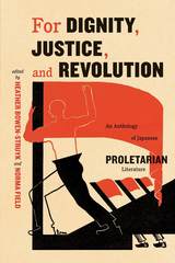 front cover of For Dignity, Justice, and Revolution
