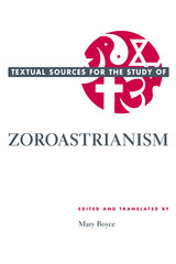 front cover of Textual Sources for the Study of Zoroastrianism