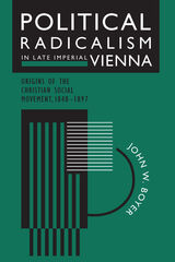 front cover of Political Radicalism in Late Imperial Vienna