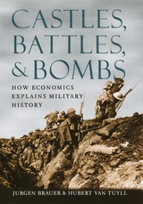 front cover of Castles, Battles, and Bombs