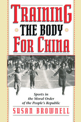 front cover of Training the Body for China