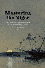 front cover of Mastering the Niger