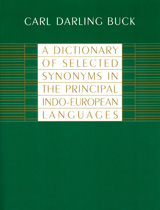 front cover of A Dictionary of Selected Synonyms in the Principal Indo-European Languages