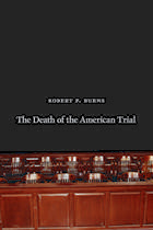 front cover of The Death of the American Trial