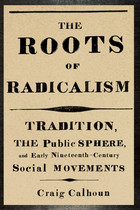 front cover of The Roots of Radicalism