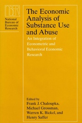 front cover of The Economic Analysis of Substance Use and Abuse
