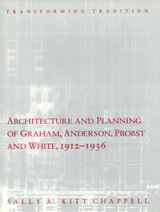 front cover of Architecture and Planning of Graham, Anderson, Probst and White, 1912-1936