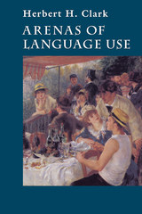 front cover of Arenas of Language Use