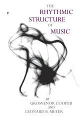 front cover of The Rhythmic Structure of Music