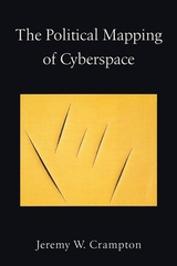 front cover of The Political Mapping of Cyberspace