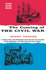 front cover of The Coming of the Civil War