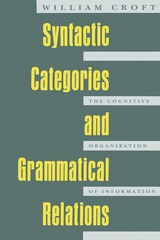 front cover of Syntactic Categories and Grammatical Relations