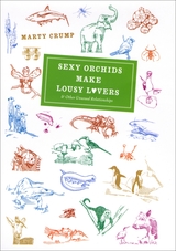 front cover of Sexy Orchids Make Lousy Lovers