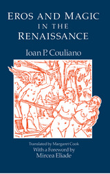 front cover of Eros and Magic in the Renaissance