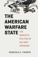 front cover of The American Warfare State