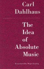 front cover of The Idea of Absolute Music