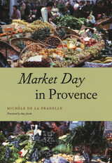 front cover of Market Day in Provence