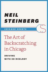 front cover of The Art of Backscratching in Chicago
