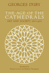 front cover of The Age of the Cathedrals