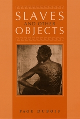 front cover of Slaves and Other Objects
