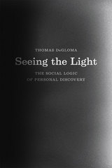 front cover of Seeing the Light