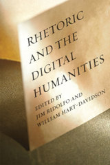 front cover of Rhetoric and the Digital Humanities