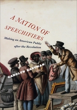 front cover of A Nation of Speechifiers